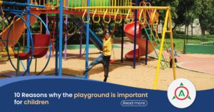 10 Reasons why the playground is important for children